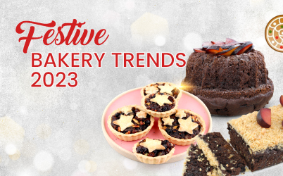 7 Bakery Trends to Boost your Business this Festive Season